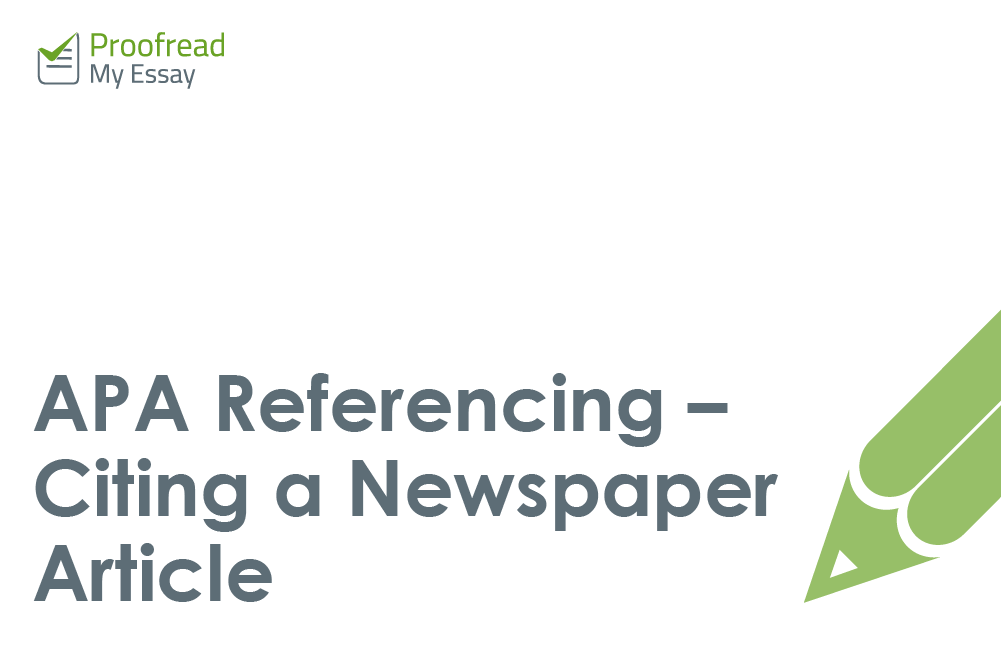 Apa Referencing Citing A Newspaper Article Proofed S Writing Tips