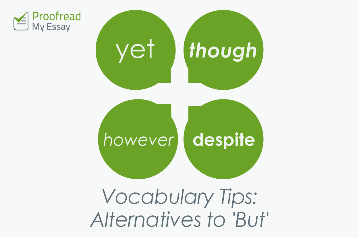 Vocabulary Tips Alternatives To But For Academic Writing Proofed