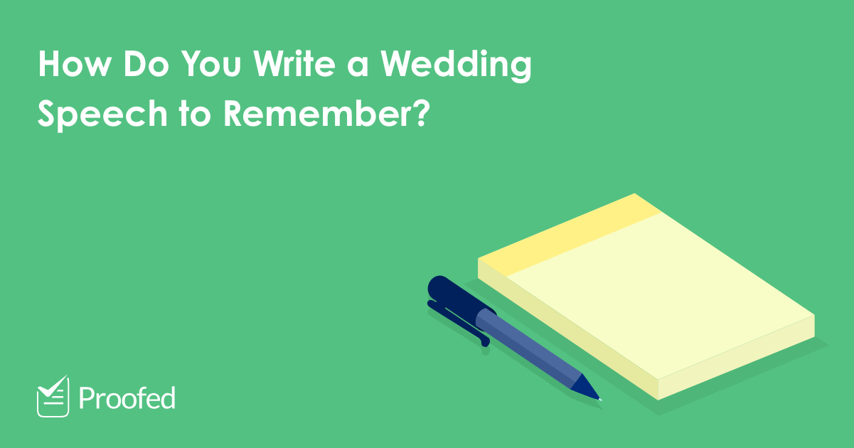 13. Tips on Writing a Wedding Speech